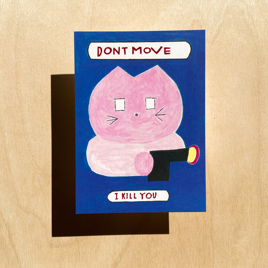 Large Postcard - Don't Move 01