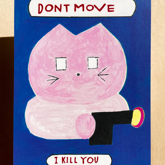 Large Postcard - Don't Move 01