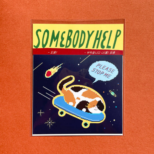 Sticker - Somebody Help