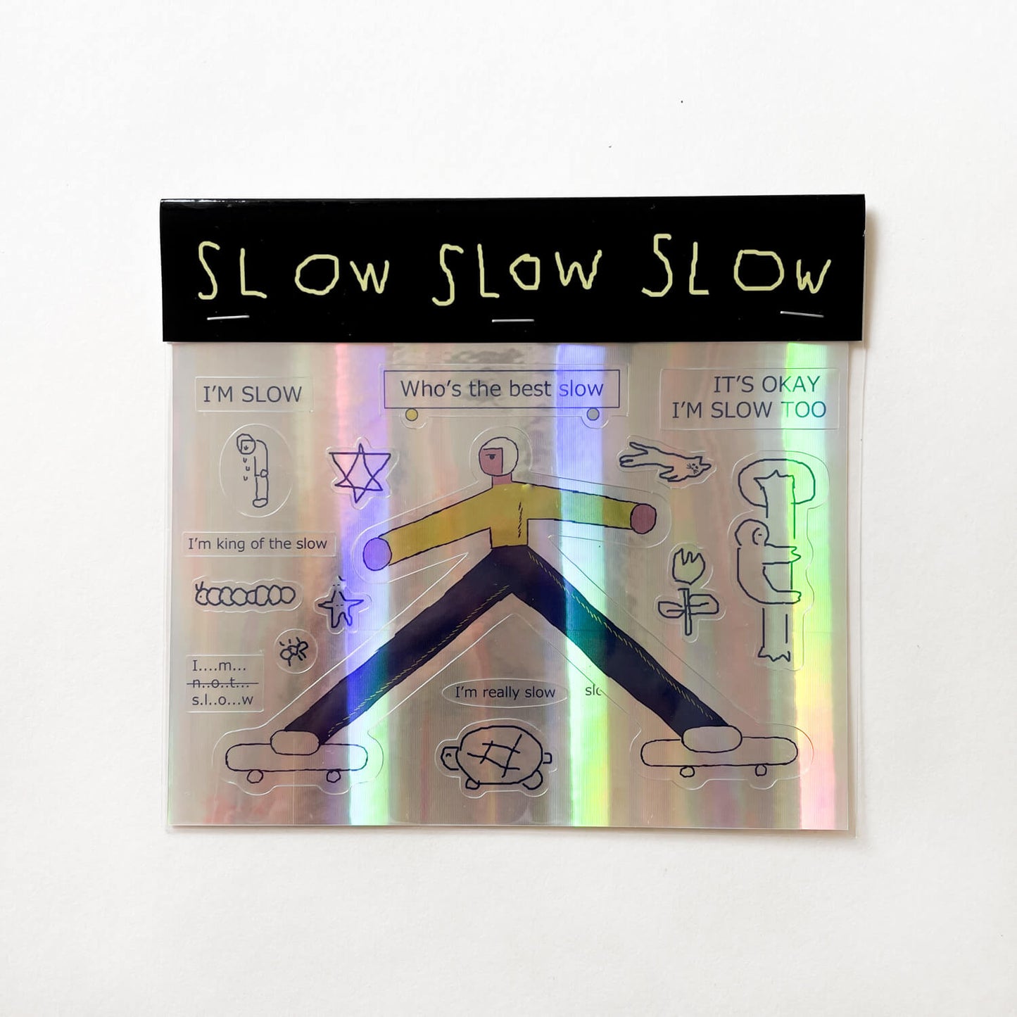 Sticker Sheet - slow slow slow