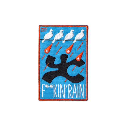F**KIN’ RAIN Patch